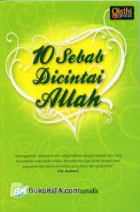 Image of 10 sebab dicintai Allah / Abdul Aziz Mustafa