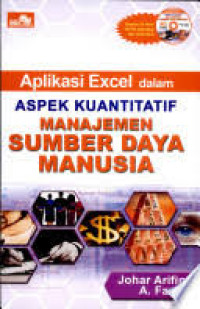 Image of Aplikasi excel dalam aspek kuantitatif manajemen sumber daya manusia/ Johar Arifin