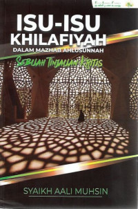 Image of Isu-isu khilafiyah dalam mazhab ahlusunnah/ Syaikh Ali Muhsin