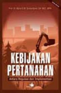 Image of Kebijakan pertanahan:antara regulasi dan implementasi/ Maria  S.W Sumardjono