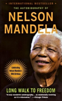 Image of Long walk to freedom:the autobiography of Nelson Mandela/ Nelson Rohlihlahla Mandela