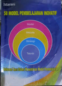 Image of 58 model pembelajaran inovatif/ Istarani