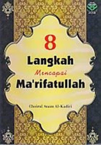 Image of Delapan langkah mencapai marifatullah / Choirul Anam Al-Kadiri