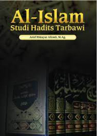 Image of Al-islam: studi hadits tarbawi / Arief Hidayat Afendi