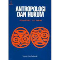 Image of Antropologi dan hukum/ Penyunting:T.O.Ibrahim