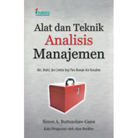 Image of Alat dan teknik analisis manajemen/Simon A.Burtonshaw-Gunn