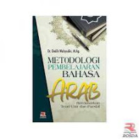 Image of Metodologi pembelajaran bahasa arab: berdasarkan teori unit dan parsial/Dedih Wahyudin;Editor:Engkus Kuswandi