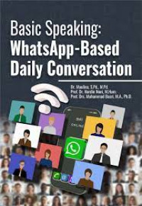 Image of Basic speaking: whatsapp-based daily conversation / Maulina Et.All