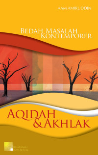 Image of Bedah Masalah Kontemporer Aqidah & Akhlak / Aam Amiruddin