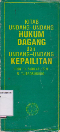 Image of Kitab undang-undang hukum dagang dan undang-undang kepailitan/ R.Subekti