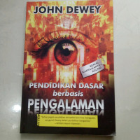 Image of Pendidikan dasar berbasis pengalaman/ John Dewey