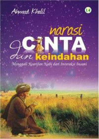 Image of NarasI cinta dan keindahan /Ahmad Khalil