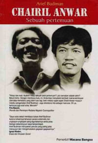Image of Chairil anwar:sebuah pertemuan/ Arief Budiman