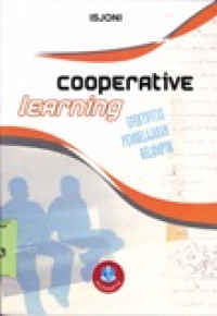 Image of Cooperative Learning: efektifitas pembelajaran kelompok/Isjoni