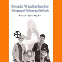Image of Desain wanita karier menggapai keluarga sakinah / Danu Aris Setiyanto