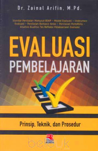 Image of Evaluasi pembelajaran:prinsip teknik prosedur / Zainal Arifin