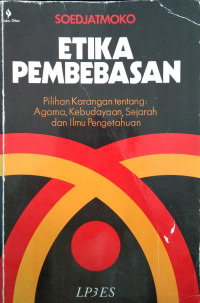 Image of Etika pembebasan:pilihan karangan tentang agama kebudayaan sejarah dan ilmu pengetahuan/ Soedjatmoko