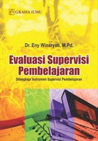 Image of Evaluasi supervisi pembelajaran: dilengkapi instrumen supervisi pembelajaran/