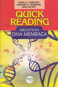 Image of Quick reading:Melejitkan dna membaca / Nunu A.Hamijaya