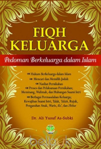 Image of Fiqh keluarga:pedoman berkeluarga dalam islam / Ali Yusuf As- Subki;Penterjemah:Nur Khozin