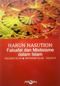 Image of Falsafat dan Mistisisme dalam Islam / Oleh Harun Nasution