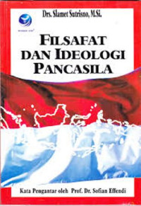 Image of Filsafat Dan Ideologi Pancasila/ Slamet Sutrisno