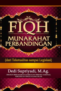 Image of Fiqh Munakahat Perbandingan:dari Tekstualitas Sampai Legislasi/Supriyadi;Dedi