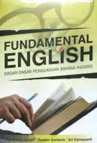 Image of Fundamental english :dasar-dasar penguasaan bahasa inggris/ Rusdiana Junaid Dkk