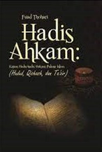 Image of Hadis ahkam; kajian hadis-hadis hukum pidana islam/ Fuad Thohari