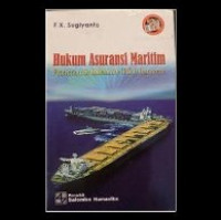 Image of Hukum asuransi maritim:protection 7 indemnity (P&I) insurance/F.X Sugiyanto
