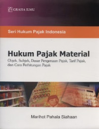 Image of Hukum pajak material/ Marihot Pahala Siahaan