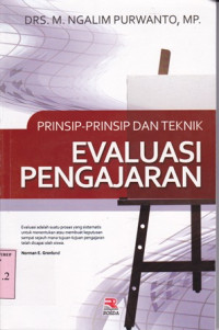 Image of Prinsip-prinsip dan teknik evaluasi pengajaran / Ngalim Purwanto, Tjun Surjaman