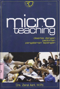 Image of Micro teaching:disertai dengan pedoman pengalaman lapangan/Zainal Asri