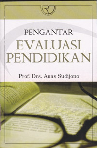 Image of Pengantar evaluasi pendidikan / Anas Sudjiono