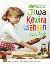 Image of Internalisasi jiwa kewirausahaan pada anak/Muhammad Jufri... et all