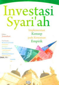 Image of Investasi Syariah:Implementasi konsep pada kenyataan empirik / Editor:Jusmaliani