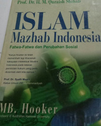 Image of Islam mazhab indonesia:fatwa-fatwa dan perubahan sosial / Mb.Hooker