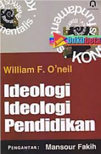Image of Ideologi-Ideologi Pendidikan / Willian F.Oneil