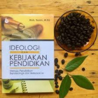 Image of Ideologi & kebijakan pendidikan/Moh.Yamin