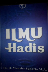 Image of Ilmu hadis/Munzier Suparta, Utang Ranuwijaya