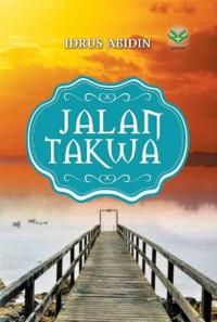 Image of Jalan taqwa/Idrus Abidin