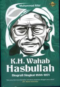 Image of K.H. Wahab Hasbullah:Biografi singkat 1888-1971 / Muhammad Rifai