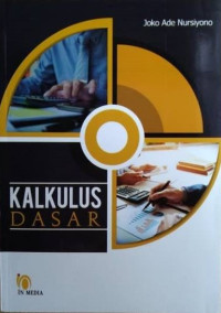 Image of Kalkulus dasar/ Joko Ade Nursiyono