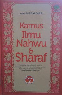 Image of Kamus ilmu nahwu dan sharaf / Iman Saiful Muminin