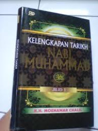 Image of Kelengkapan tarikh nabi muhammad jilid I /Moenawar Chalil