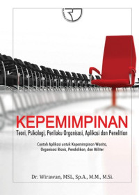 Image of Kepemimpinan :teoripsikologiorganisasiaplikasi dan penelitian / Wirawan
