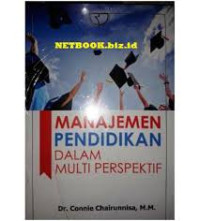 Image of Manajemen pendidikan dalam multi perspektif/Connie Chairunnisa