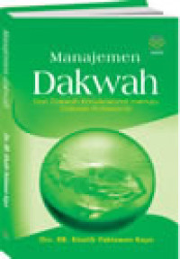 Image of Manajemen Dakwah:dari dakwah konvensional menuju dakwah profesional/ Rb.Khatib Pahlawan Kayo