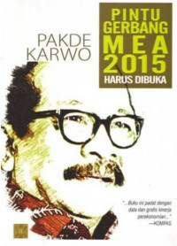 Image of Pintu gerbang MEA 2015 harus dibuka/Pakde Karwo