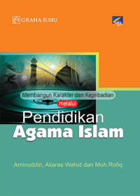 Image of Membangun karakter dan kepribadian melalui pendidikan agama islam/Aminuddin